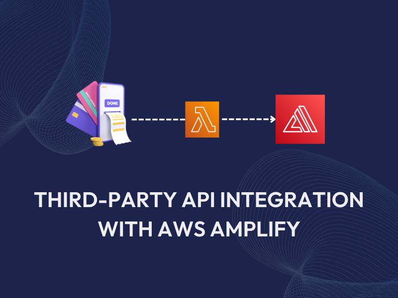 Third-Party API Integration with AWS Amplify 2